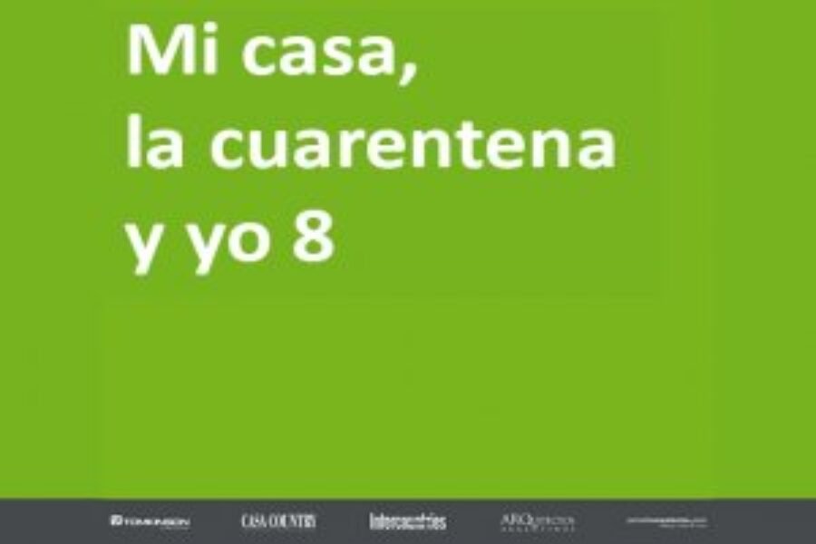 Mi casa, la cuarentena y yo 8